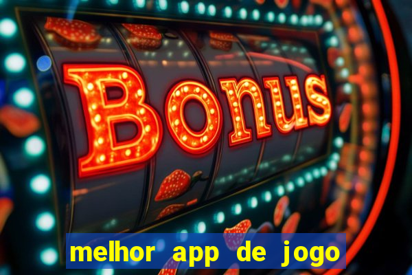 melhor app de jogo para ganhar dinheiro